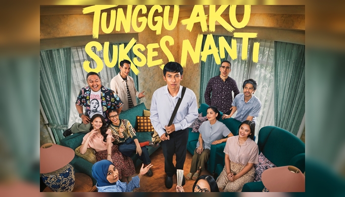 Poster film Tunggu Aku Sukses Nanti [foto:dok/RAPI Films]