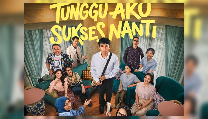 Poster film Tunggu Aku Sukses Nanti [foto:dok/RAPI Films]